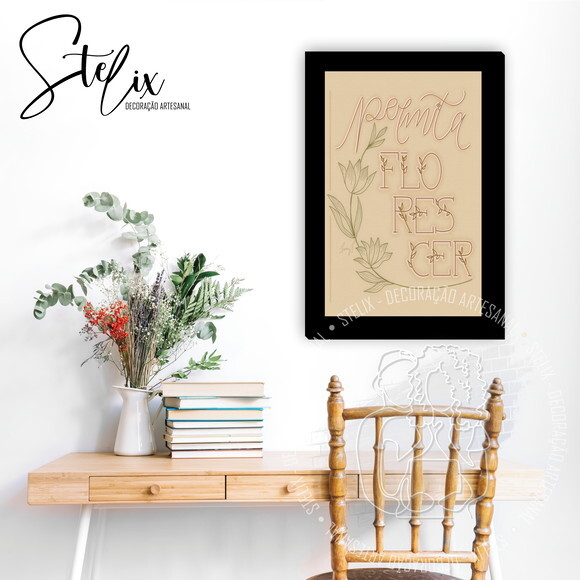 Quadro Decorativo Permita Florescer Exclusivo
