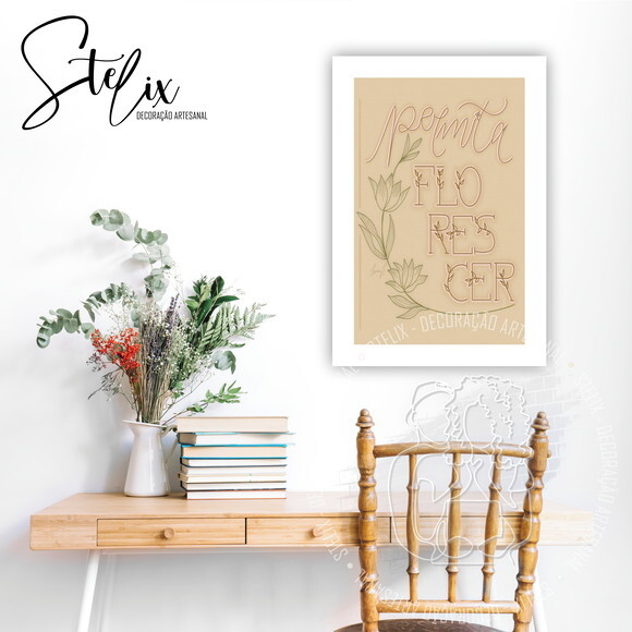 Quadro Decorativo Permita Florescer Exclusivo