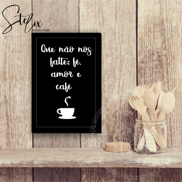 Que Não nos Falte... - Placa Decorativa A4