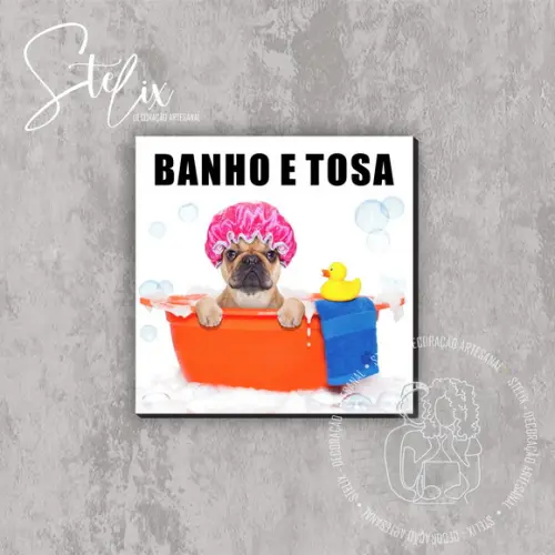 Placa Banho e Tosa - Placa Decorativa 20x20