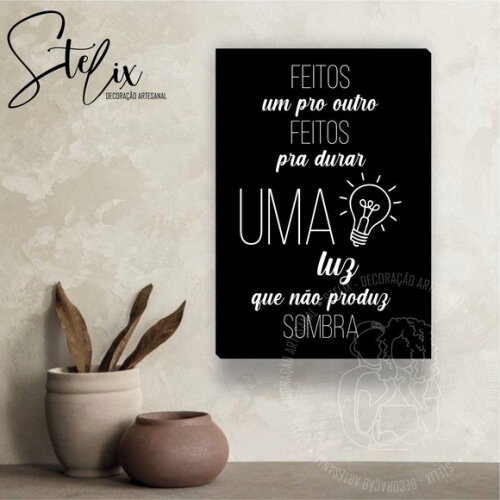 Feitos Um Pro Outro - Placa Decorativa 29x20