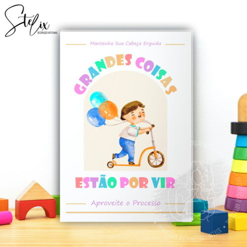 Quadro Motivacional e Educativo Infantil Grandes Coisas...