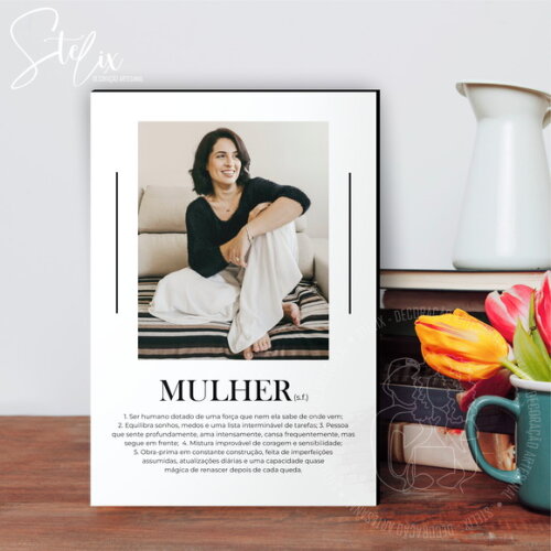 Quadro Significado de Mulher Presente Dia da Mulher