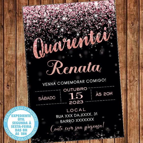 Convite 40 Anos Aniversário Festa Quarentei Rosa Digital