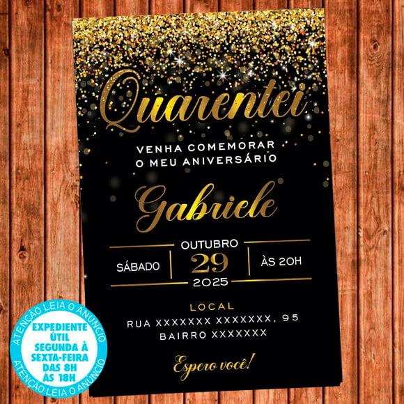 Convite 40 Anos Aniversário Festa Quarentei Digital Dourado