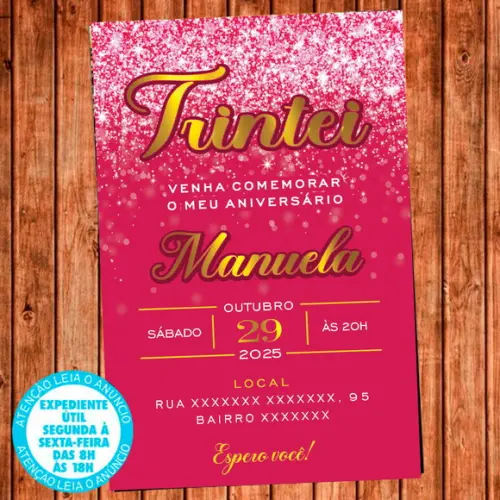 Convite 30 Anos Aniversário Festa Trintei Pink Gold
