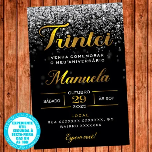 Convite 30 Anos Aniversário Festa Trintei Dourado Prateado
