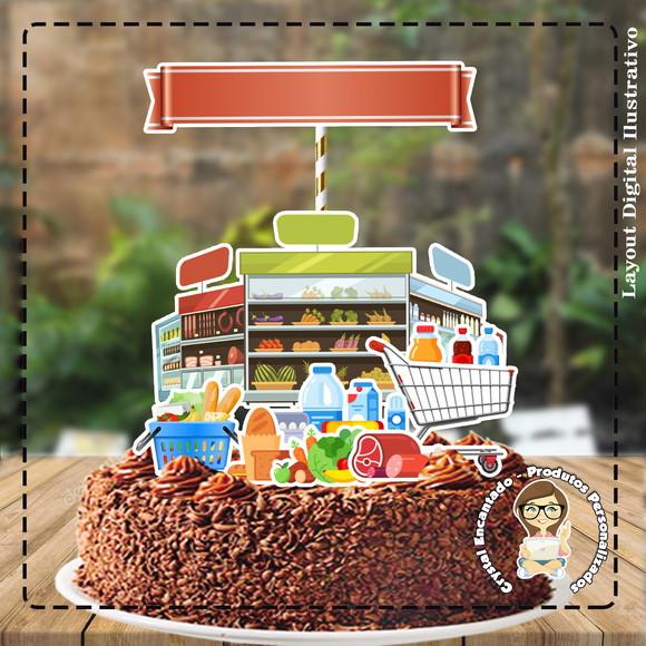 Topo de Bolo Super Mercado - Ref 1922 Arquivo Digital