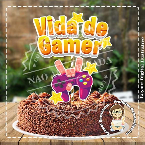 Topo de Bolo Vida de Gamer - Ref 2107 Arquivo Digital