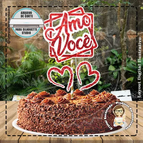 TOPO DE BOLO AMO VOCE CORAÇÃO - REF 2829 ARQUIVO DIGITAL