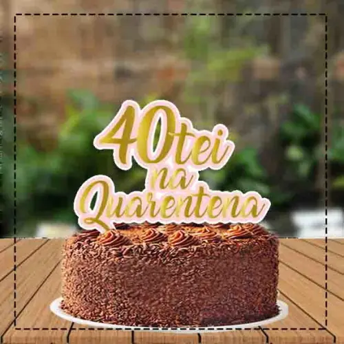 Topo de Bolo Quarentei 40tei - Ref 3666 Arquivo Digital