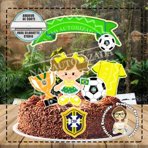 Topo de Bolo Futebol Brasil Menina - 2571 Arquivo Digital