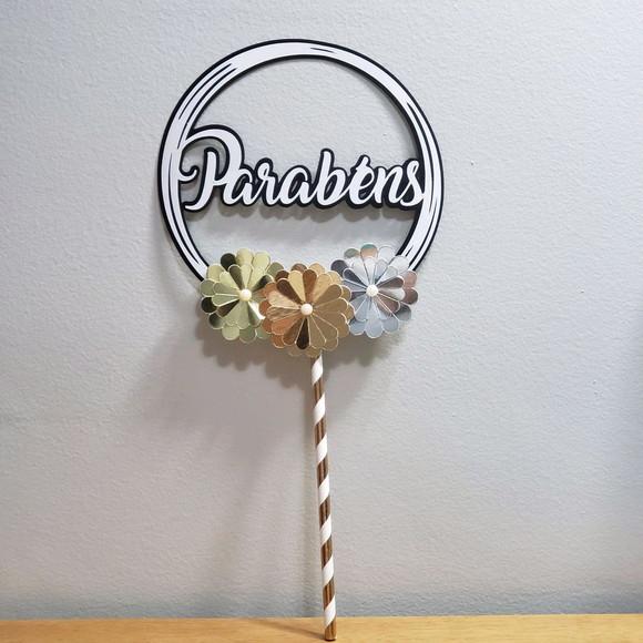 Topo de Bolo em Papel Metálico Parabéns com Flores Scrap