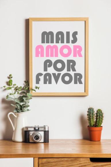 Pôster Digital Arquivo para impressão A4 Frases Mais Amor