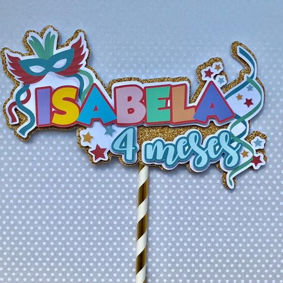 Topo de Bolo Mesversário Carnaval