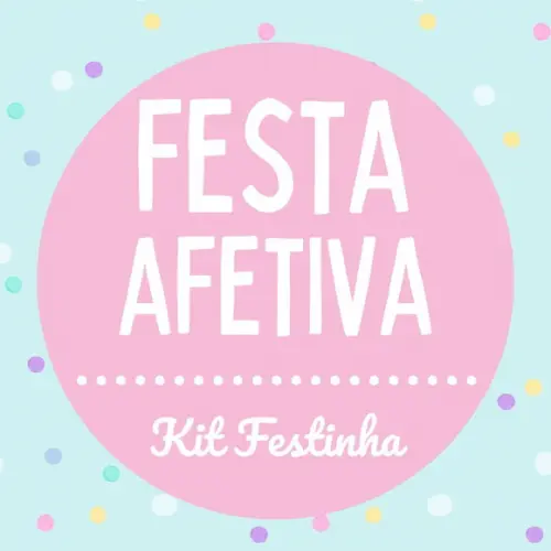 Kit Papelaria para Festa Afetiva em Casa ou no Buffet