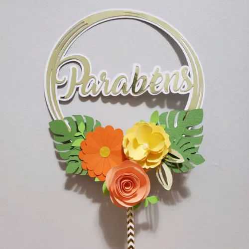 Topo de Bolo Circular Metálico Parabéns com Flores em Papel