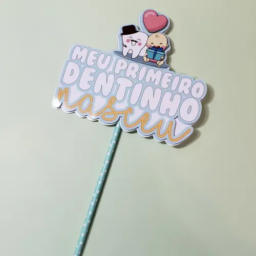Topo de Bolo Verde Meu Primeiro Dentinho Nasceu para Bebê