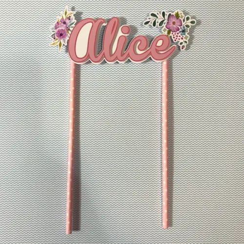 Topo de Bolo Scrap Personalizado com Nome Tema Flores