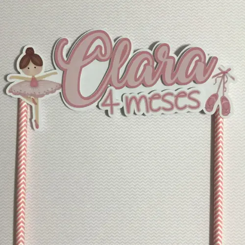 Topo de Bolo Scrap Mesversário - Bailarina