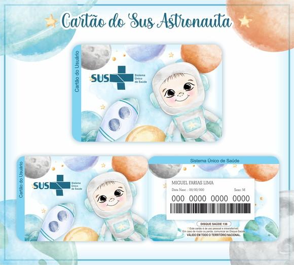 Cartão do Sus Personalizado Astronauta