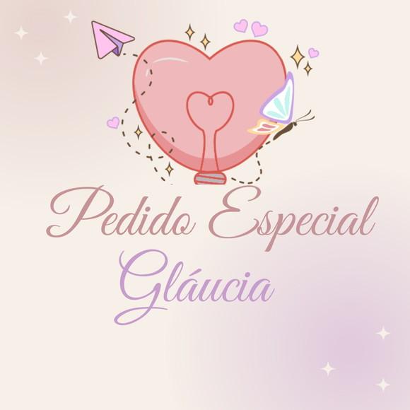 Gláucia- Pedido Especial - Jardim das Borboletas Luxo