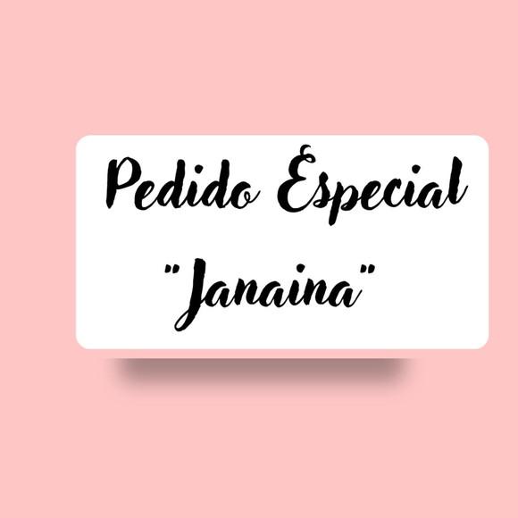 Pedido Especial - Janaina