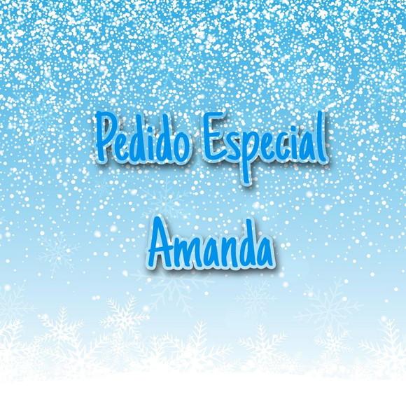 Pedido Especial - Amanda