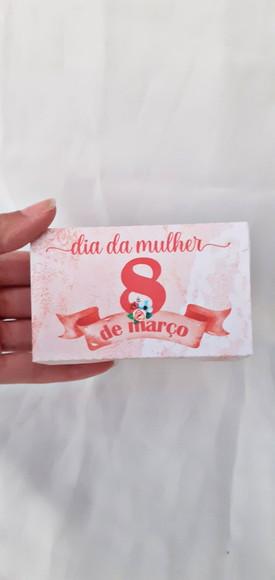 Lembrancinha Dia das Mulheres