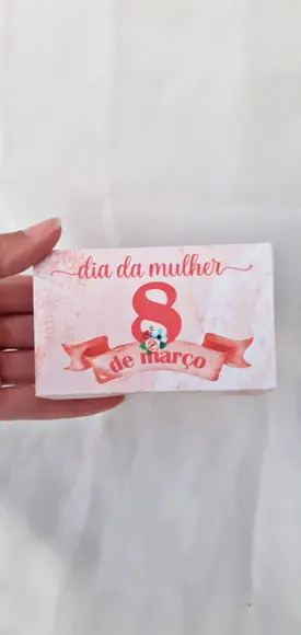 Lembrancinha Dia das Mulheres