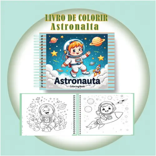 Arquivo Digital Livro de Colorir Astronauta Fofinho