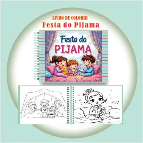 Arquivo Digital Livro de Colorir Festa do Pijama Divertida