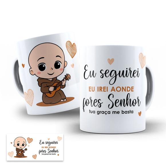 Arte Digital para Caneca Frei Gilson Eu Seguirei Senhor
