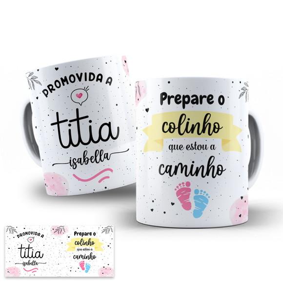 Arte Digital para Caneca Promovida a Titia Prepare o Colinho