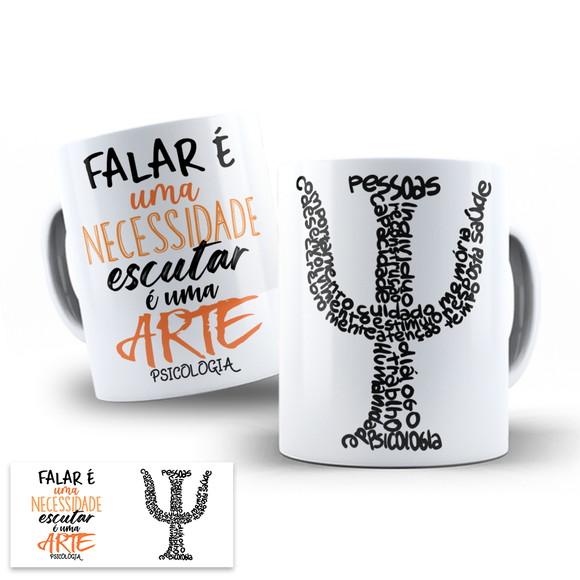 Arte Digital para Caneca Psicologia Escutar É Uma Arte