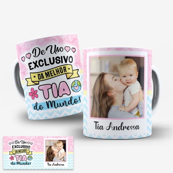Arte para Caneca de Uso Exclusivo da Melhor Tia do Mundo