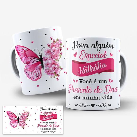 Arte para Caneca Pessoa Especial Presente de Deus Borboleta