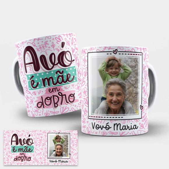 Arte Digital para Caneca Vovó - Avó É Mãe em Dobro