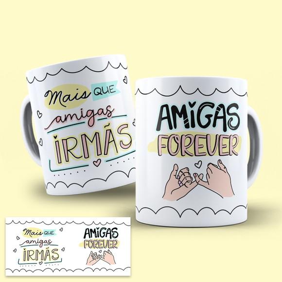 Arte Digital Caneca Amiga Amizade Mais Que Amigas Irmãs