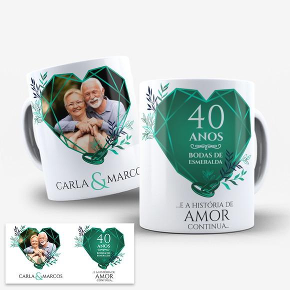 Arte para Caneca 40 Anos de Casados Bodas de Esmeralda