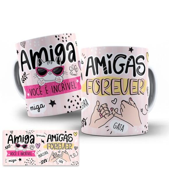 Arte Caneca Amigas para Sempre