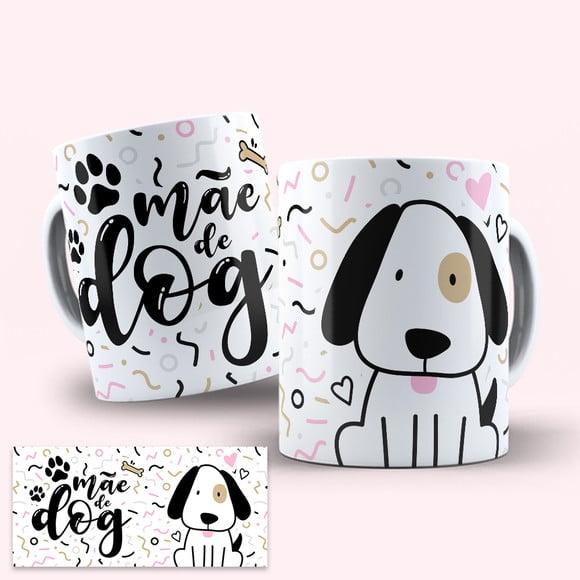 Arte Caneca Mãe de Pet - Mãe de Dog