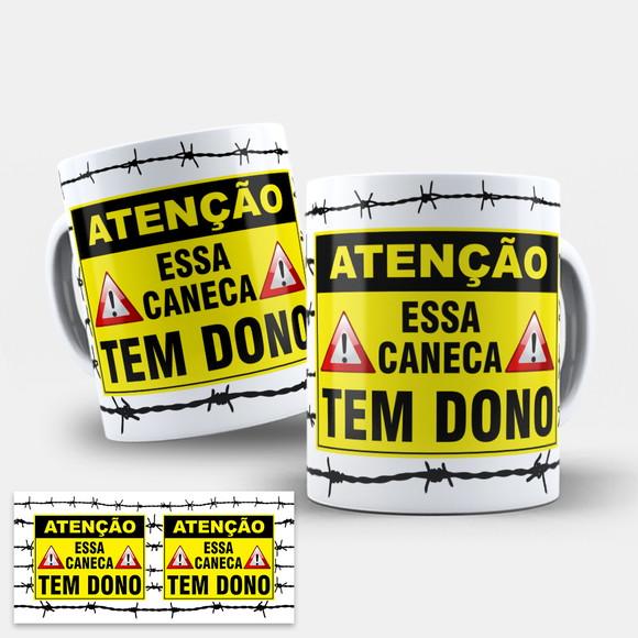 Arte Caneca Cuidado Essa Caneca Tem Dono