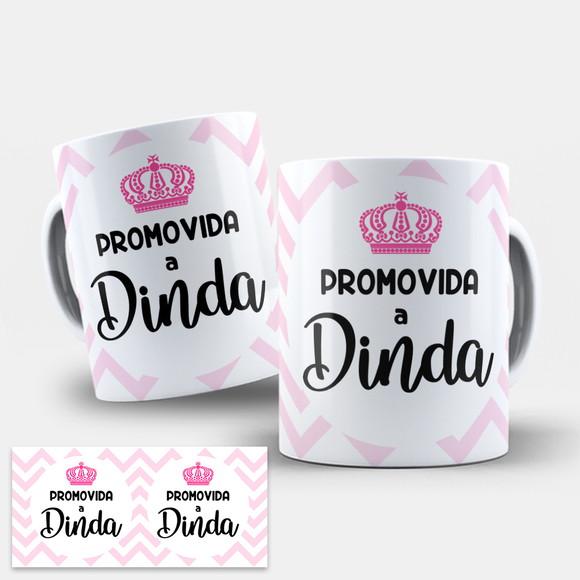 Arte Caneca Promovida a Dinda