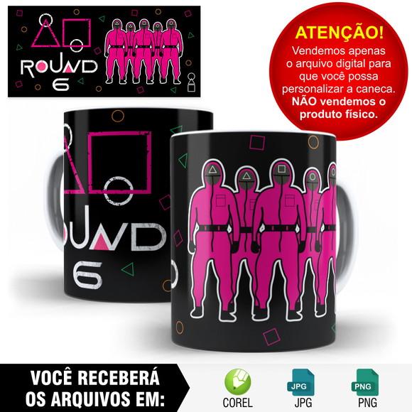 Arte Para Caneca Round 6
