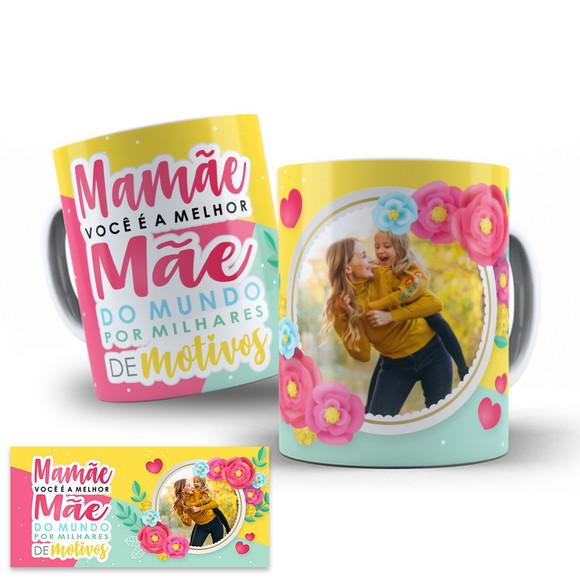 Arte Digital Caneca Sublimação Dia das Mães
