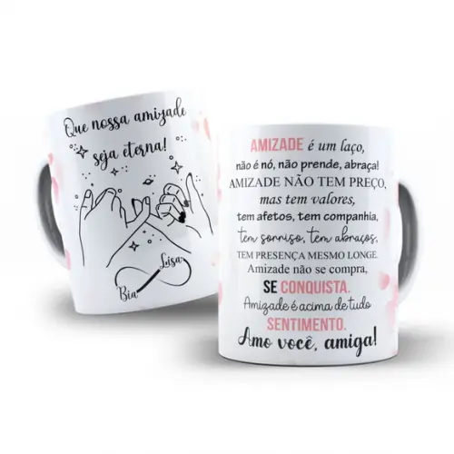 Arte Digital para Caneca Amiga Que Nossa Amizade Seja Eterna