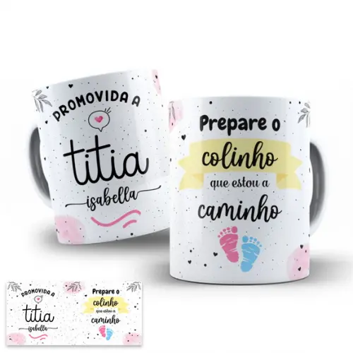 Arte Digital para Caneca Promovida a Titia Prepare o Colinho