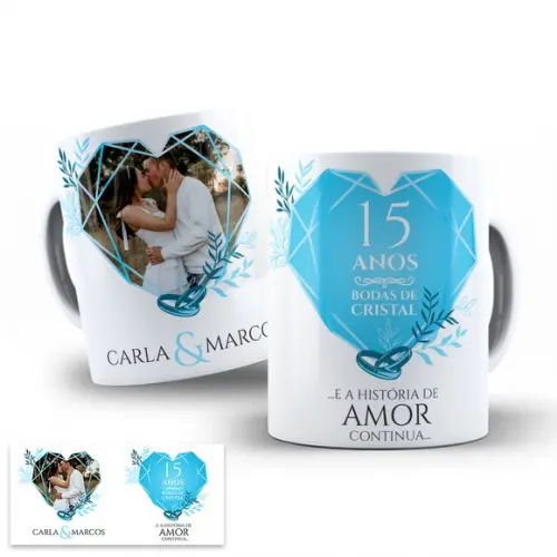 Arte Digital para Caneca Bodas de Cristal 15 Anos
