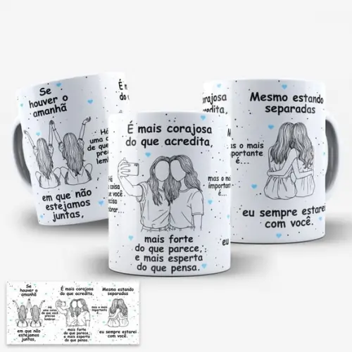 Arte Digital para Caneca Amigas se Houver o Amanhã